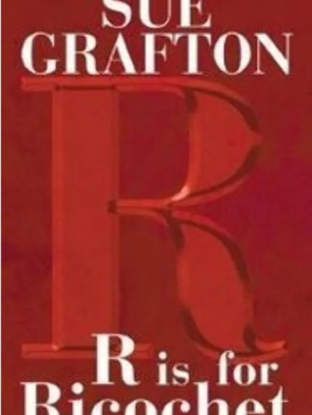 5/$15 Book R is for Ricochet Sue Grafton Alphabet 18 Millhone Small HCDJ Crime